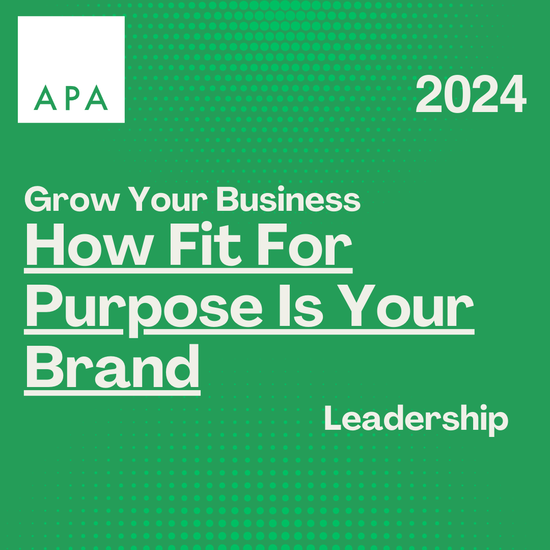 How Fit For Purpose Is Your Brand?