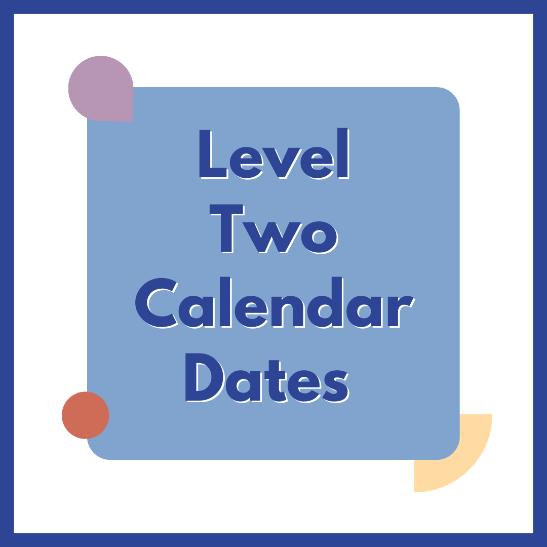 Level Two Calendar Dates 2022