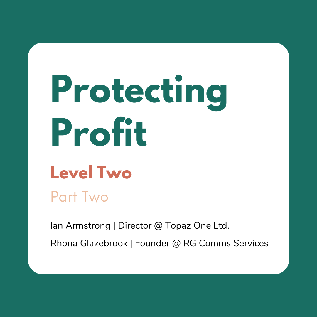 Protecting Profit (Part 2)